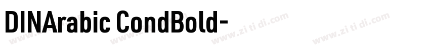 DINArabic CondBold字体转换 DINArabic CondBold字体转换